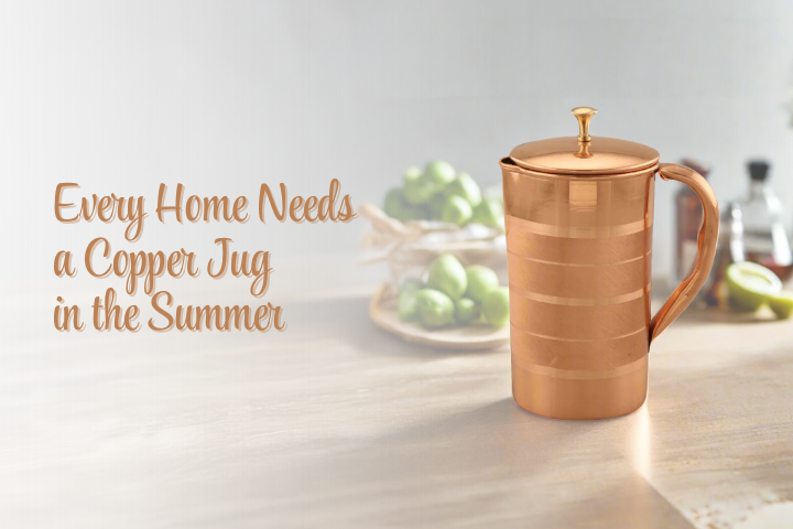 Why Every Home Needs a Copper Jug in the Summer